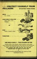 Protect yourself from pellagra (pamphlets), circa 1931<blockquote class="juicy-quote">"They had no cow, no pigs, no hens, not even a garden!"</blockquote><div class="view-evidence"><a href="https://doctordoctress.org/islandora/object/islandora:1859/story/islandora:2098" class="btn btn-primary custom-colorbox-load"><span class="glyphicon glyphicon-search"></span> Evidence</a></div>