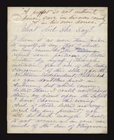 What Did She Say? (manuscript), circa 1870<blockquote class="juicy-quote">“But if those poor fellows sought to do us a lifelong favor they could not have done it more effectively than they did in their conduct towards us…”</blockquote><div class="view-evidence"><a href="https://doctordoctress.org/islandora/object/islandora:1347/story/islandora:990" class="btn btn-primary custom-colorbox-load"><span class="glyphicon glyphicon-search"></span> Evidence</a></div>